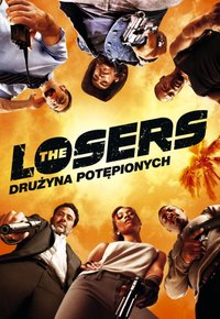 Plakat Filmu Losers. Drużyna potępionych (2010)